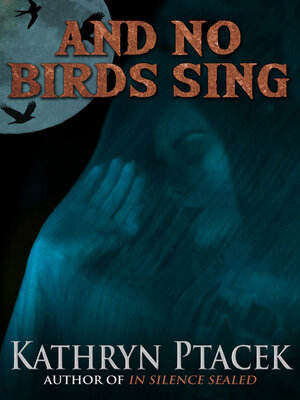 cover image of And No Birds Sing